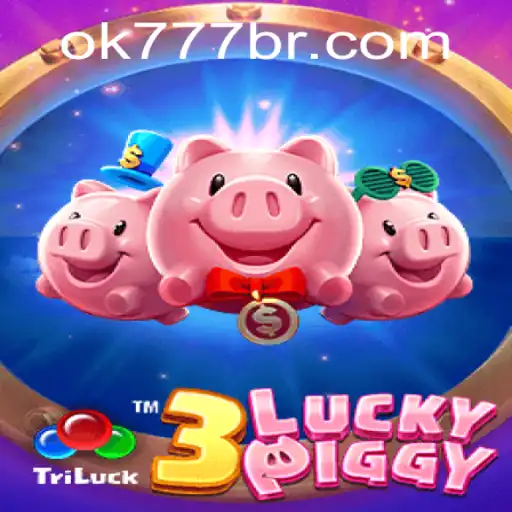 Explorando o Fascinante Mundo de 3LUCKYPIGGY no OK777.BET