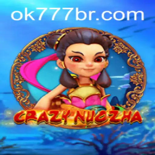 Explorando CrazyNuoZha e OK777.BET: Uma Jornada ao Mundo dos Jogos Online