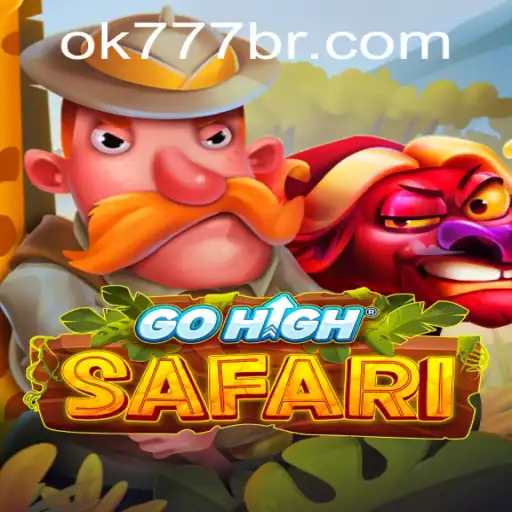 Descubra o Fascinante Mundo de GoHighSafari com OK777.BET