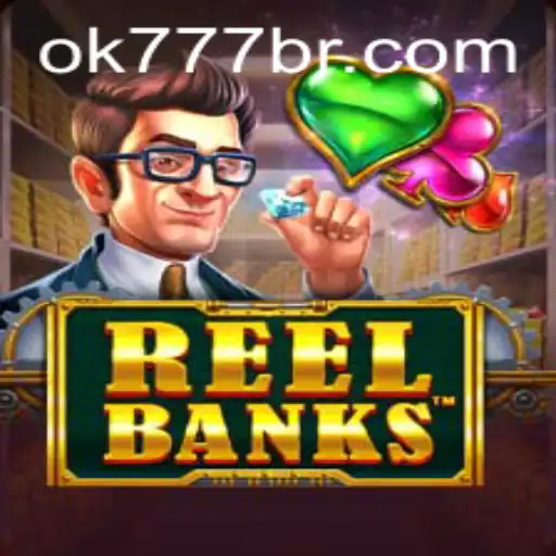 ReelBanks: Uma Jornada na Era Digital dos Cassinos Online com OK777.BET
