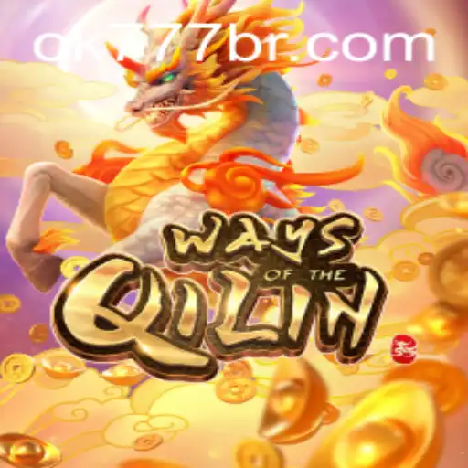 WaysoftheQilin: Aventuras Místicas no Universo de OK777.BET